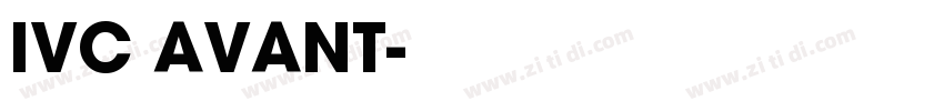 IVC AVANT字体转换